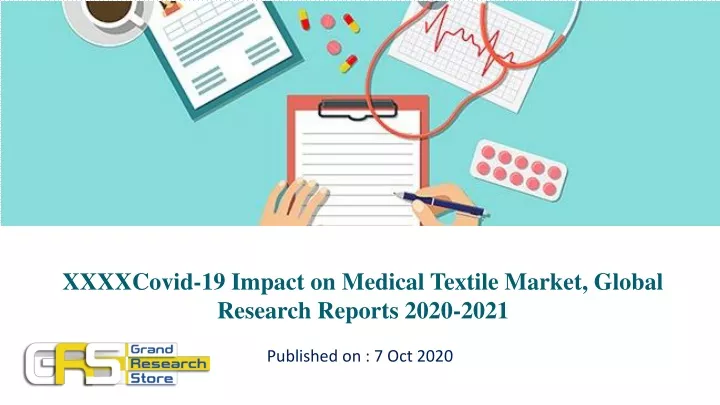 xxxx covid 19 impact on medical textile market