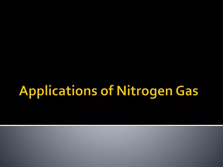 applications of nitrogen gas