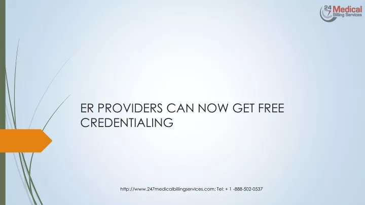 er providers can now get free credentialing