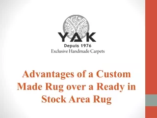 Advantages of a Custom Made Rug over a Ready in Stock Area Rug