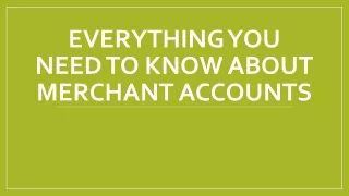 everything you need to know about merchant accounts