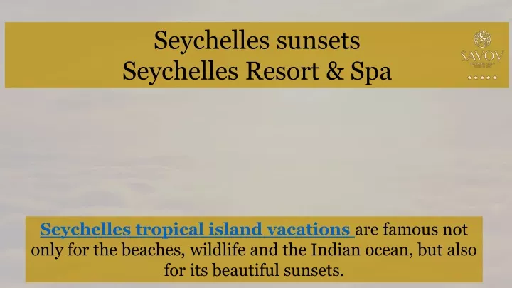 seychelles sunsets seychelles resort spa