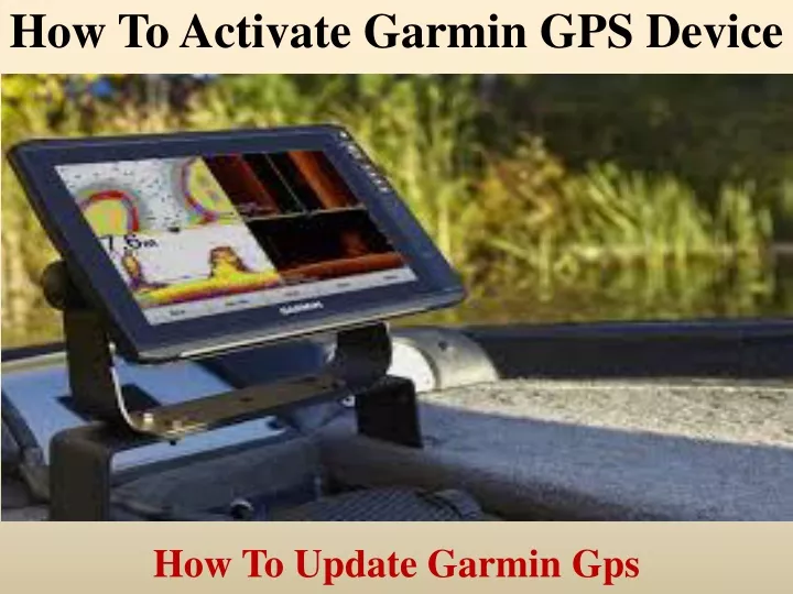 how to activate garmin gps device