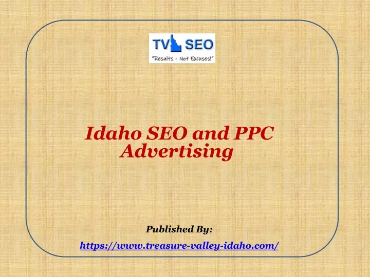 idaho seo and ppc advertising published by https www treasure valley idaho com