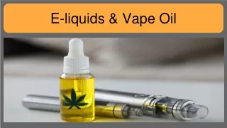 E-liquid & Vape Oil