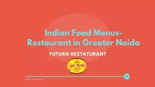 Indian Food Menus-Restaurant in Greater Noida