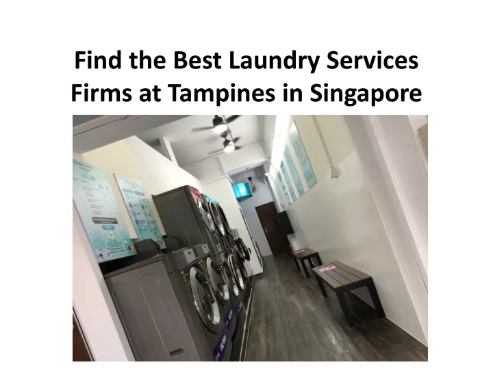 find the best laundry services firms at tampines in singapore