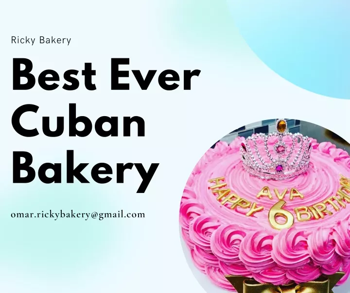 rick y bake ry best ever cuban bakery