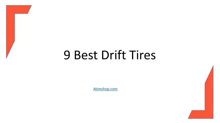 9 best drift tires