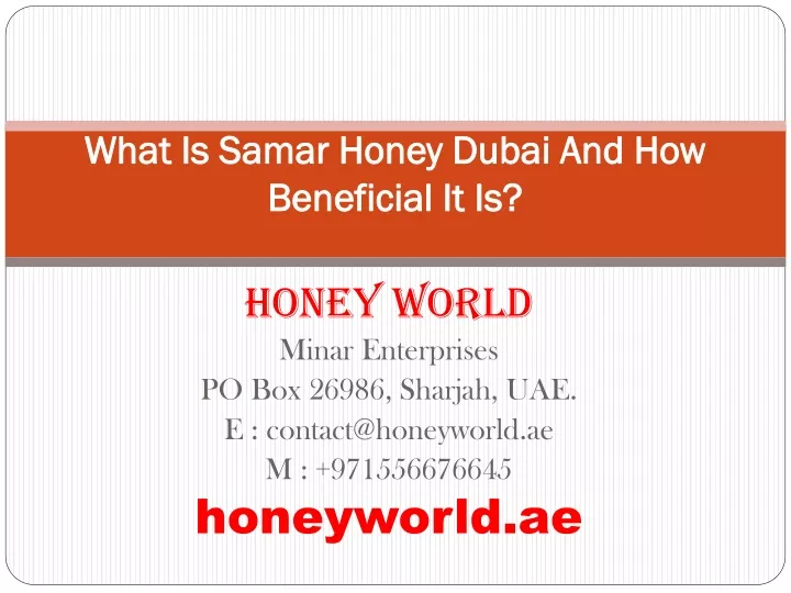 what is samar honey dubai and how beneficial it is