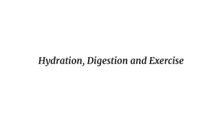 hydration digestion and exercise