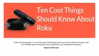 Ten cool things you should know about roku