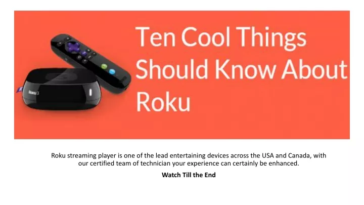 roku streaming player is one of the lead
