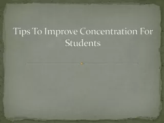 Tips To Improve Concentration For Students