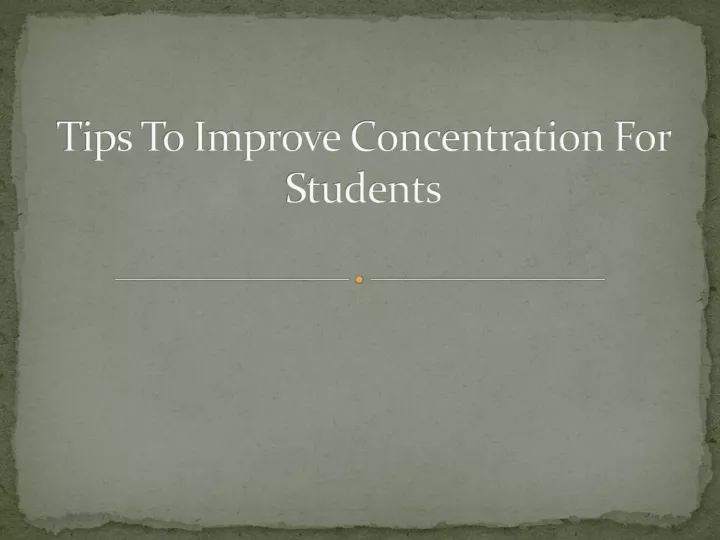 tips to improve concentration for students