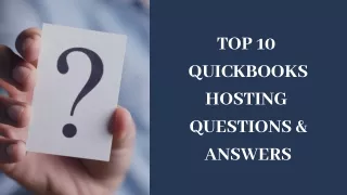 top 10 quickbooks hosting questions answers