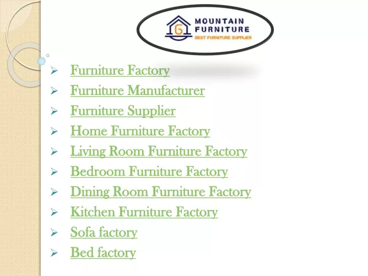 furniture factory furniture manufacturer