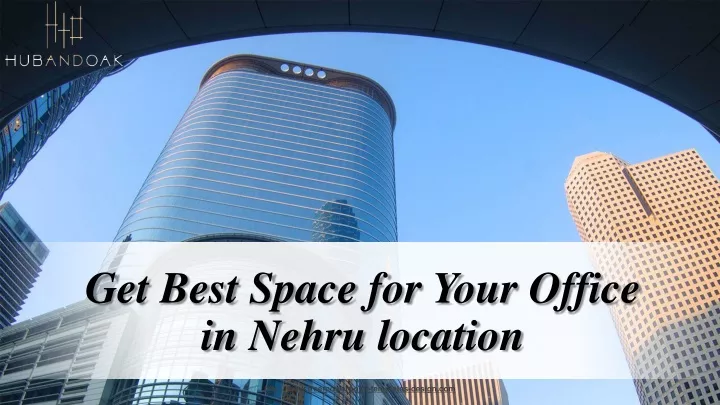 get best space for your office in nehru location