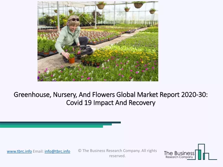 greenhouse nursery and flowers global market report 2020 30 covid 19 impact and recovery