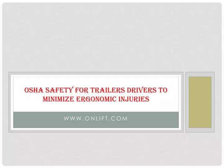 osha safety for trailers drivers to minimize ergonomic injuries