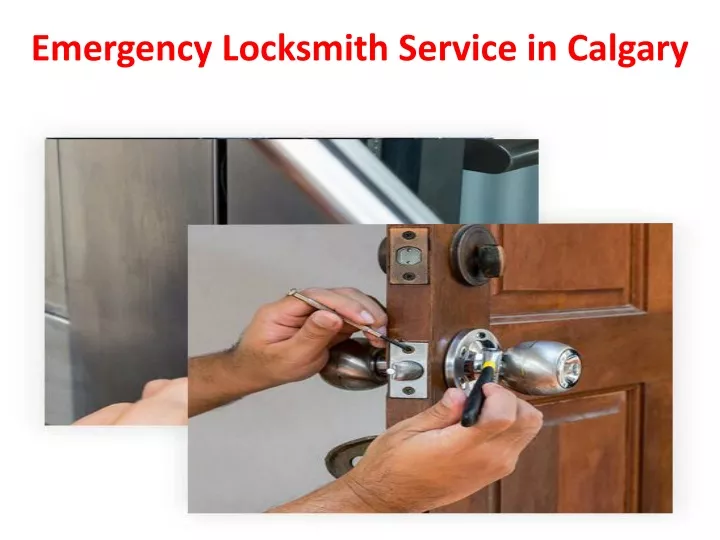 emergency locksmith service in calgary