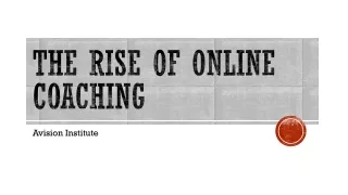 The Rise of Online Coaching - Avision Institute