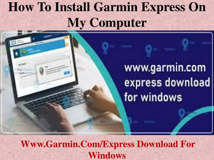 how to install garmin express on my computer
