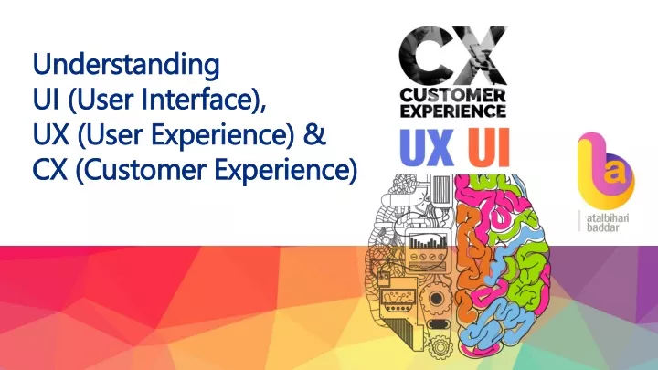 understanding ui user interface ux user experience cx customer experience