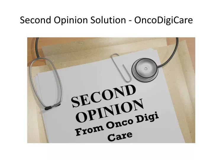 second opinion solution oncodigicare