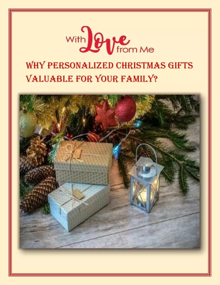 why personalized christmas gifts valuable