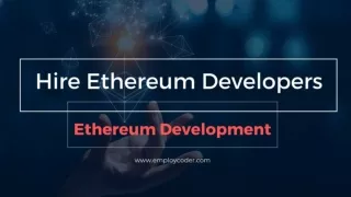 Hire Ethereum Developers to Build Ethereum Apps