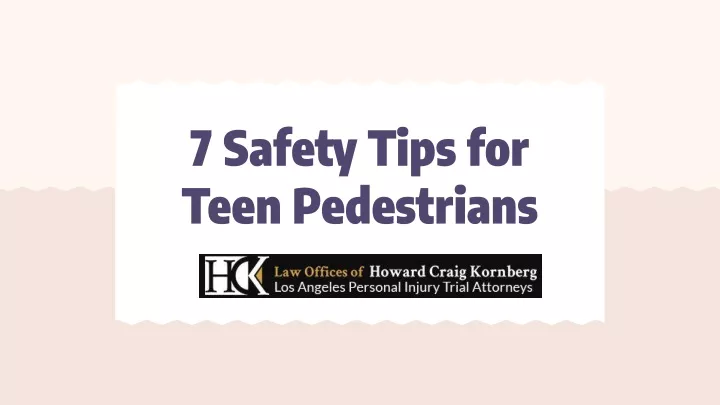 7 safety tips for teen pedestrians