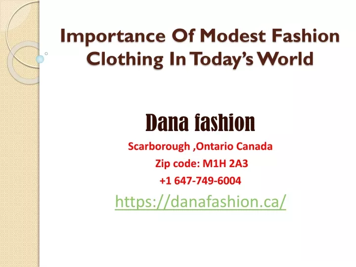 importance of modest fashion clothing in today s world