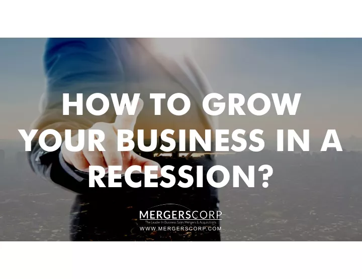 how to grow your business in a your business