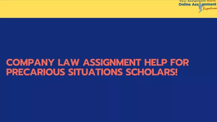 company law assignment help for precarious