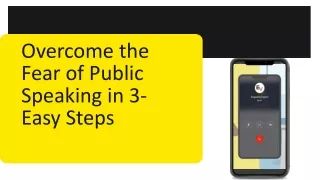 overcome the fe ar of public speaking in 3 easy