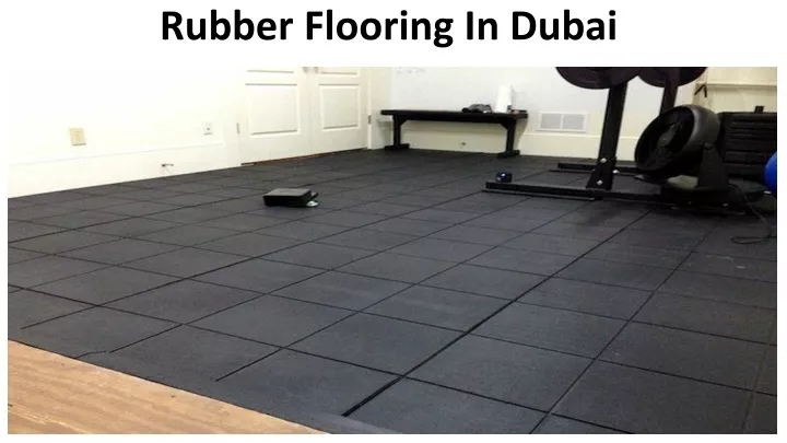 rubber flooring in dubai