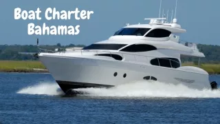Boat Charter Bahamas-With Best Service