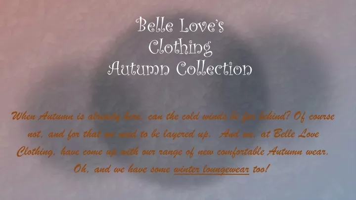 belle love s clothing autumn collection