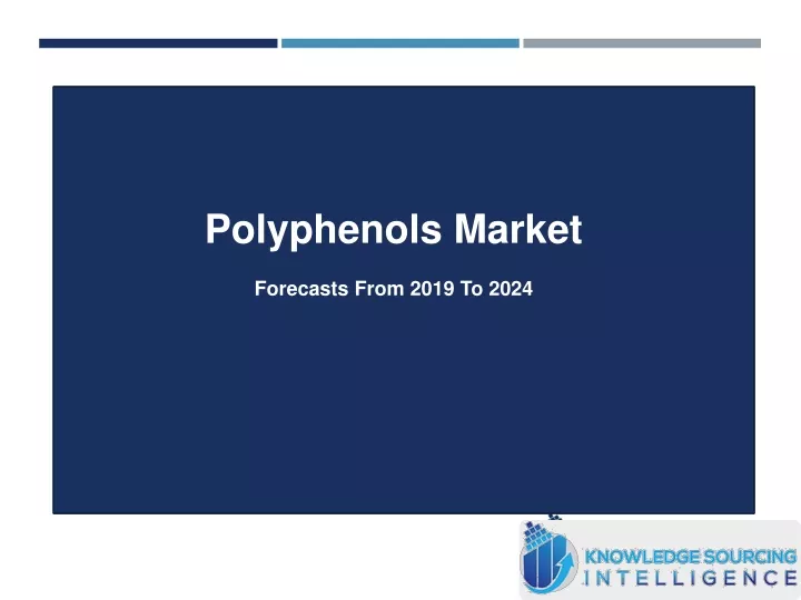 polyphenols market forecasts from 2019 to 2024