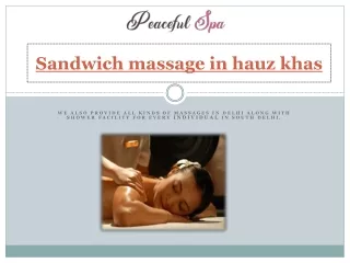 Best Sandwich Massage in hauz khas