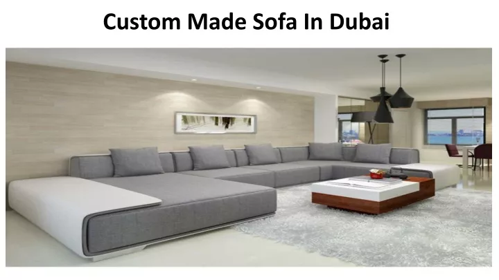 custom made sofa in dubai
