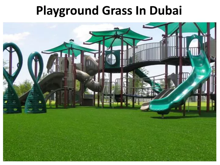 playground grass in dubai