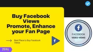 Buy Facebook Views Promote, Enhance your Fan Page!