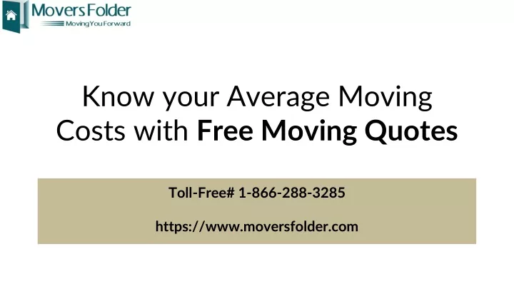 know your average moving costs with free moving quotes