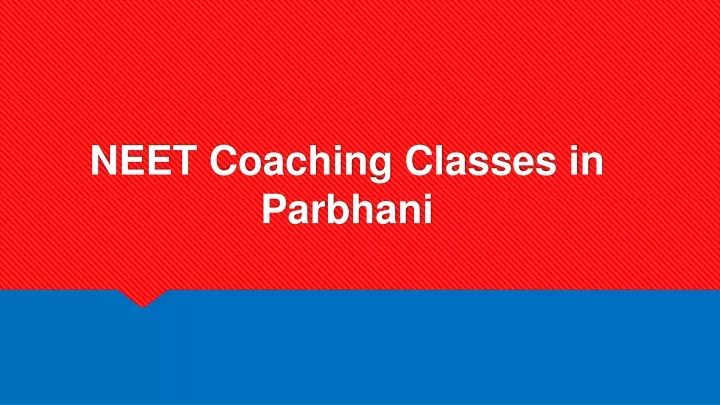 neet coaching classes in parbhani