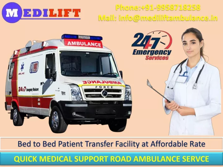 phone 91 9958718258 mail info@mediliftambulance in