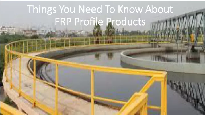 things you need to know about frp profile products