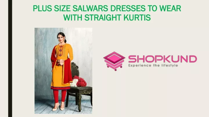 plus size salwars dresses to wear with straight kurtis