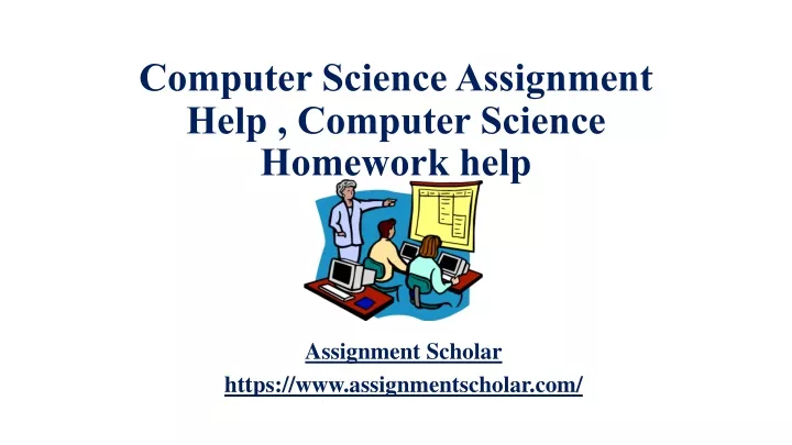 computer science assignment help computer science homework help